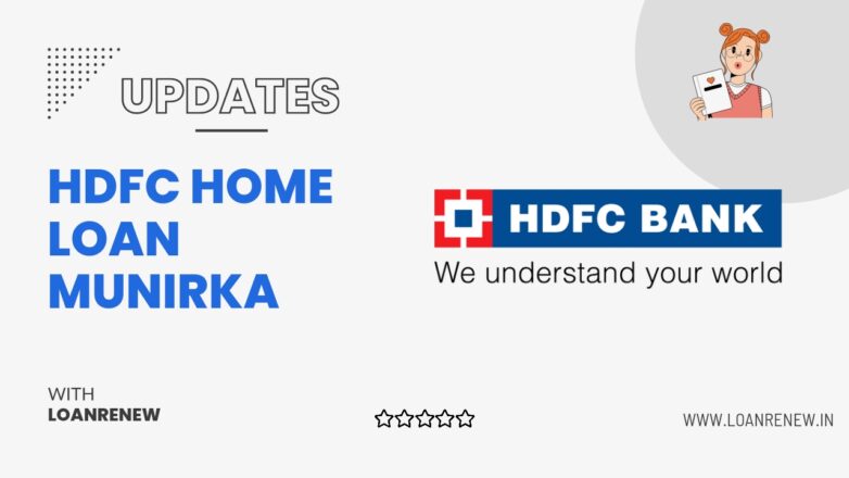 hdfc home loan munirka